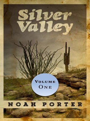Silver Valley (Volume One) - ebook